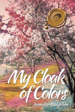 My Cloak of Colors - Balgobin, Jennifer