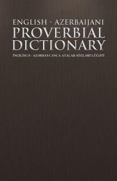 English - Azerbaijani Proverbial Dictionary - Gurbanoghlu, Abbas