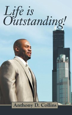 Life Is Outstanding - Collins, Anthony D.