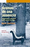 Aromas de una ausencia (eBook, ePUB)