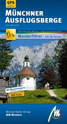 Münchner Ausflugsberge MM-Wandern - Willhardt, Jens