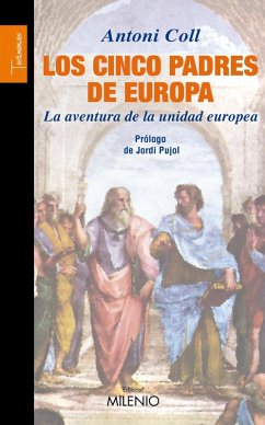 Los cinco padres de Europa (eBook, ePUB) - Pujol, Jordi; Coll, Antoni