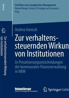 Zur verhaltenssteuernden Wirkung von Institutionen - Hanisch, Andrea