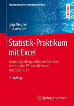 Statistik-Praktikum mit Excel - Meißner, Jörg;Wendler, Tilo