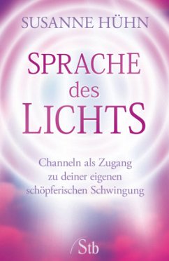 Sprache des Lichts - Hühn, Susanne