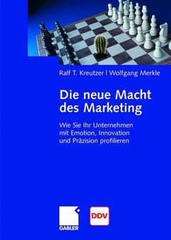 Die neue Macht des Marketing - Kreutzer, Ralf;Merkle, Wolfgang