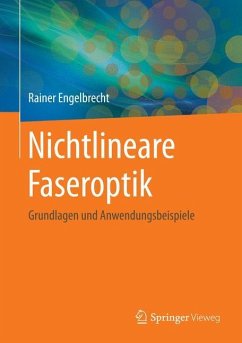 Nichtlineare Faseroptik - Engelbrecht, Rainer