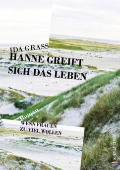 Hanne greift sich das Leben - Grass, Ida