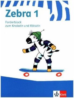 Zebra. Forderheft Sprache/Lesen zum Knobeln und Rätseln. 1. Schuljahr. Neubearbeitung
