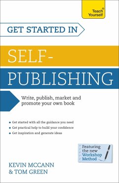 Get Started in Self-Publishing - McCann, Kevin; Green, Tom