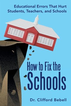 How to Fix the Schools - Bebell, Clifford