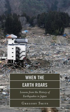 When the Earth Roars - Smits, Gregory