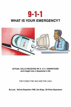 9-1-1 What Is Your Emergency?