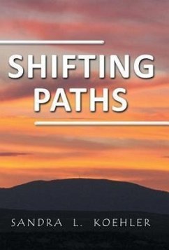Shifting Paths - Koehler, Sandra L.
