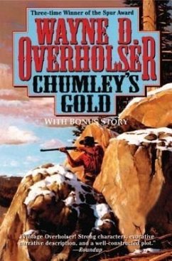 Chumley's Gold - Overholser, Wayne D.