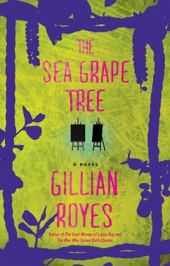 The Sea Grape Tree - Royes, Gillian