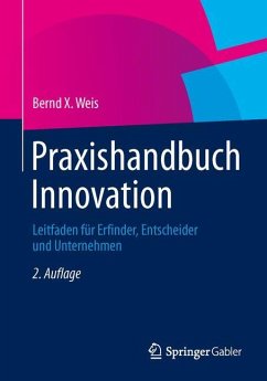 Praxishandbuch Innovation - Weis, Bernd X.