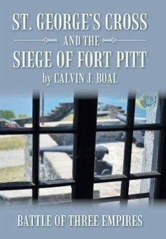 St. George's Cross and the Siege of Fort Pitt