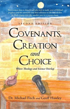 Covenants, Creation and Choice, Second Edition