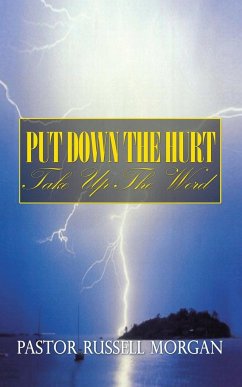 Put Down the Hurt - Morgan, Pastor Russell