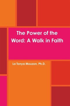 The Power of the Word - Mouzon, Ph. D. La Tonya