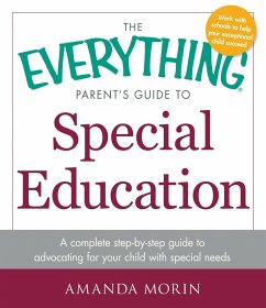 The Everything Parent's Guide to Special Education - Morin, Amanda