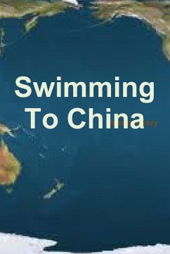 Swimming to China - Avery, Martin