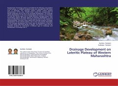 Drainage Development on Lateritic Plateau of Western Maharashtra - Pardeshi, Suchitra;Pardeshi, Sudhakar