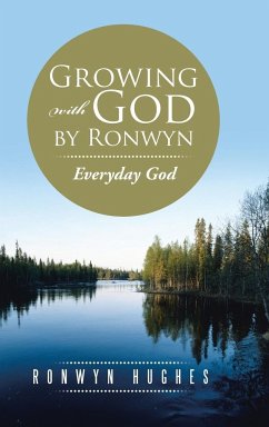 Growing with God by Ronwyn - Hughes, Ronwyn