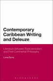 Contemporary Caribbean Writing and Deleuze Contemporary Caribbean Writing and Deleuze