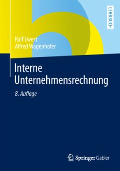 Interne Unternehmensrechnung - Ewert, Ralf;Wagenhofer, Alfred