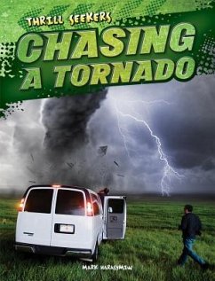 Chasing a Tornado - Harasymiw, Mark J