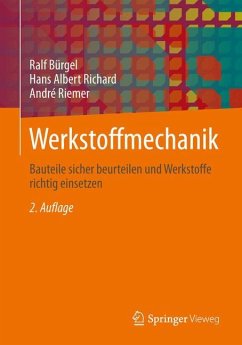 Werkstoffmechanik - Riemer, Andre;Richard, Hans Albert;Bürgel, Ralf