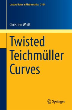 Twisted Teichmüller Curves - Weiß, Christian