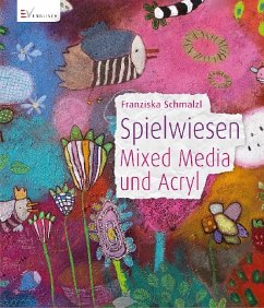 Spielwiesen - Mixed Media und Acryl - Schmalzl, Franziska