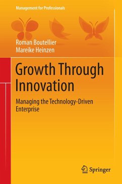 Growth Through Innovation - Boutellier, Roman;Heinzen, Mareike