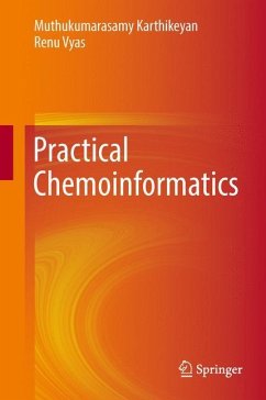 Practical Chemoinformatics - Karthikeyan, Muthukumarasamy;Vyas, Renu