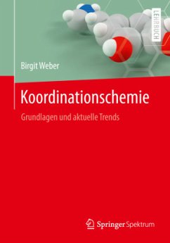 Koordinationschemie - Weber, Birgit