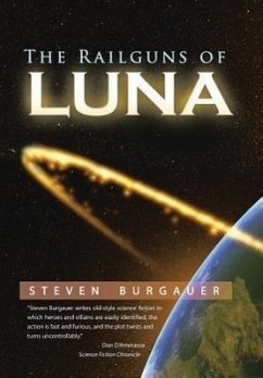 The Railguns of Luna - Burgauer, Steven