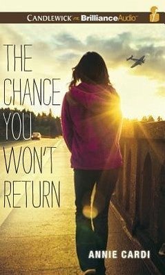 The Chance You Won't Return - Cardi, Annie