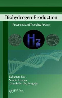 Biohydrogen Production - Das, Debabrata; Khanna, Namita; Dasgupta, Chitralekha Nag