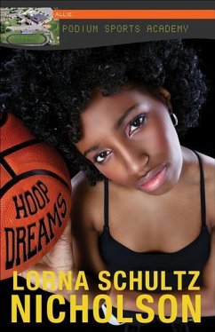 Hoop Dreams - Schultz Nicholson, Lorna