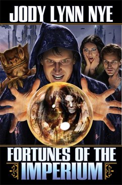 Fortunes of the Imperium - Nye, Jody Lynn