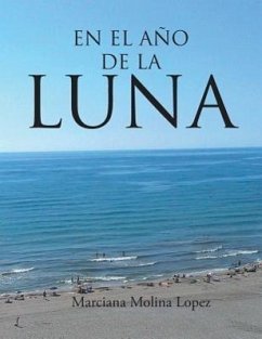 En El Ano de La Luna - Molina Lopez, Marciana