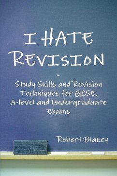 I Hate Revision - Blakey, Robert