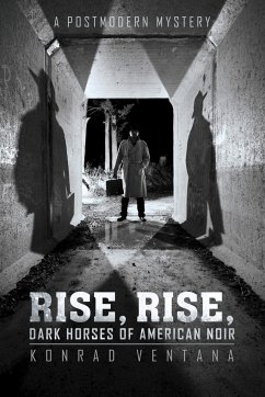 Rise, Rise, Dark Horses of American Noir - Ventana