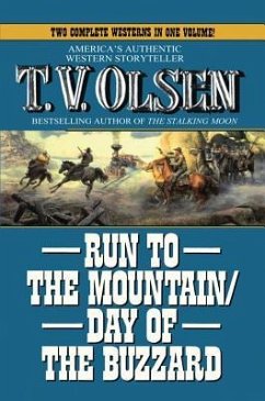 Run to the Mountain/Day of the Buzzard - Olsen, T. V.
