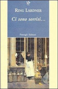 Ci sono sorrisi... Ci sono sorrisi...