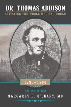 Dr. Thomas Addison 1795-1860 - O'Leary MD, Margaret R.