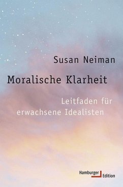 Moralische Klarheit - Neiman, Susan